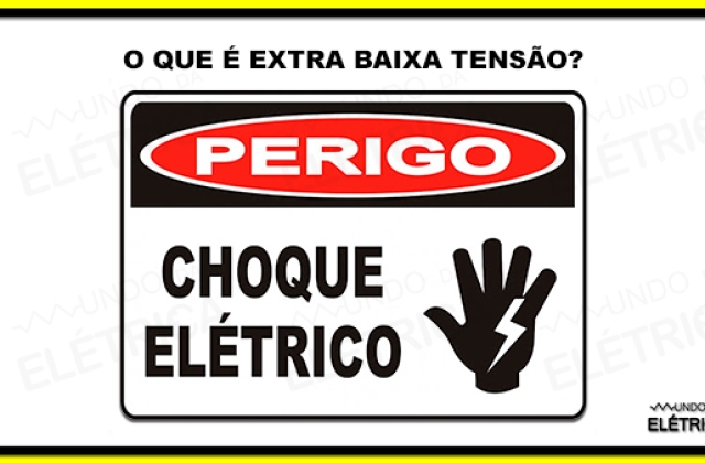 Extra baixa tensão: SELV e PELV