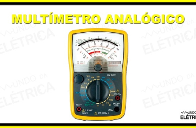Multímetro analógico? Características e aplicações!