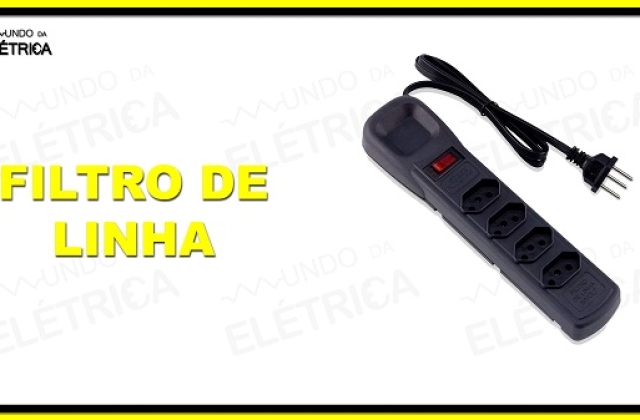 O que é um filtro de linha e para que serve?