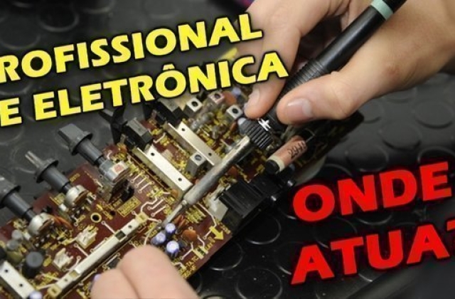 Profissional de eletrônica, mercado de trabalho.