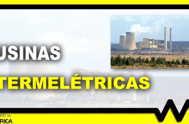 Usinas termelétricas. O que são e como funcionam?