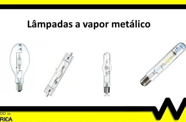O que é lâmpada de vapor metálico e suas aplicações!
