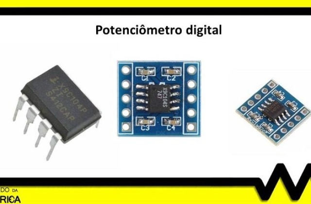 Potenciômetro digital. Características e aplicações!