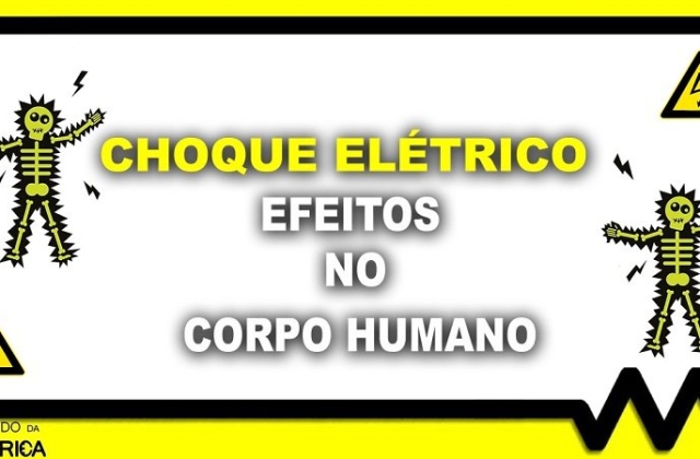 Efeitos da corrente elétrica no corpo humano