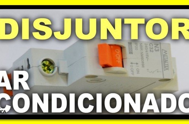 Disjuntor para ar-condicionado, como escolher?