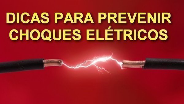 Dicas para prevenção de choques elétricos