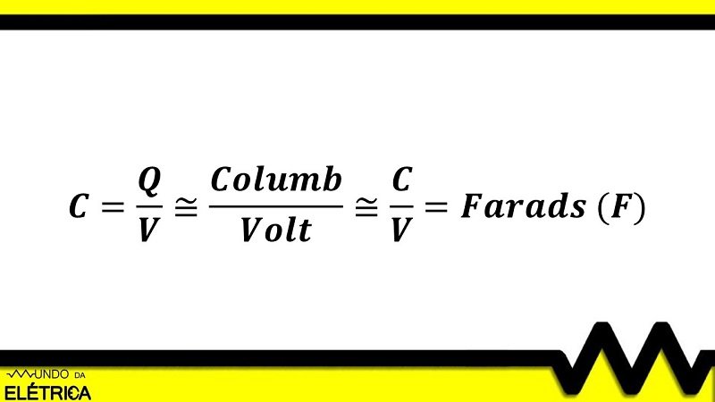 A capacitância é da em columb por volt.