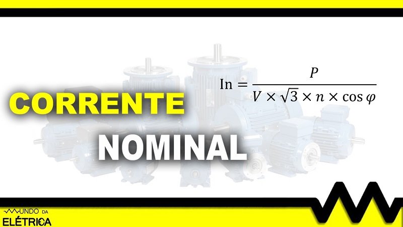 Como calcular corrente nominal passo a passo.