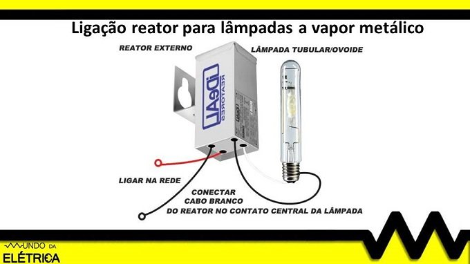 Exemplo de como realizar ligação dos reatores das lâmpadas a vapor metálico