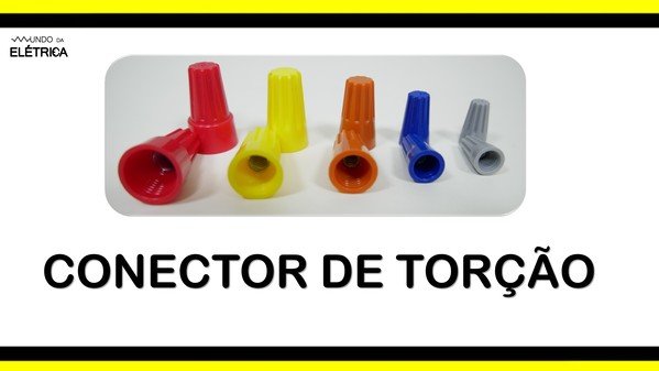 Qual o melhor conector elétrico?