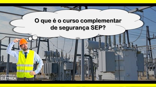 Quais profissionais precisam fazer o curso sep?