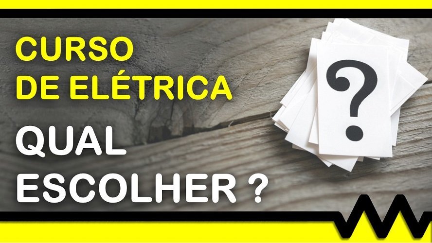 Curso de elétrica, qual escolher?