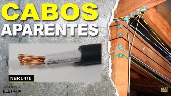 Cabos aparente devem ter dupla isolação NBR 5410.