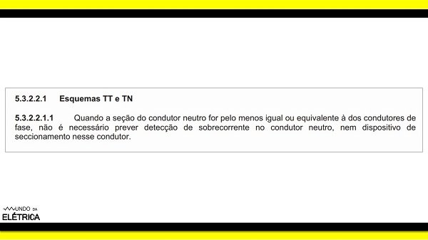 Não é necessário prever detecção de sobrecorrente condutor neutro.