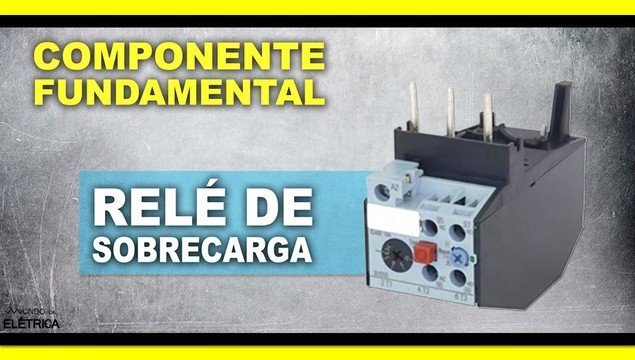 O que é relé de sobrecarga?
