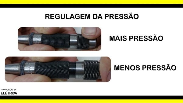 Á medida que desenrosca a pressão da mola do punção diminui.