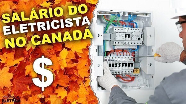 Salário de eletricista no Brasil e no Canadá