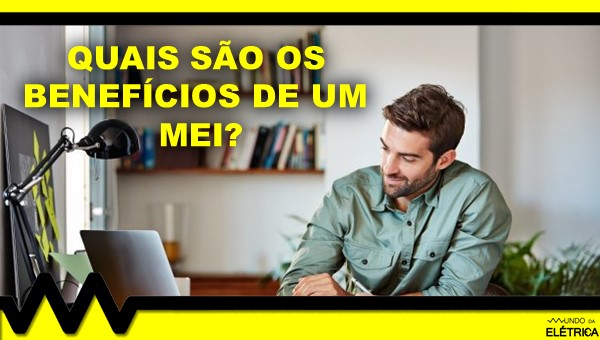 O que eu ganho em me tornar MEI?