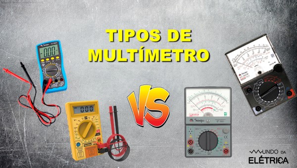 Veja os tipos de multímetro e como funcionam.