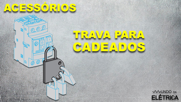 Trava para cadeados de bloqueio em disjuntor motor.