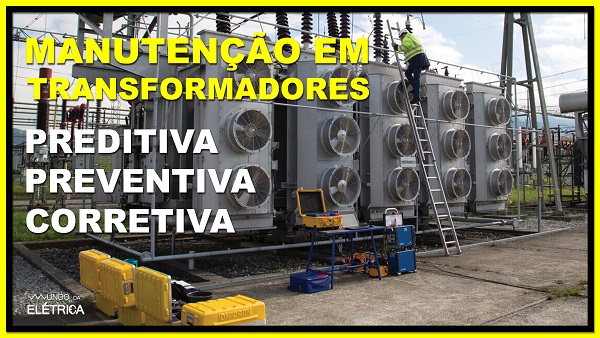Processos de Manutenção em transformadores.
