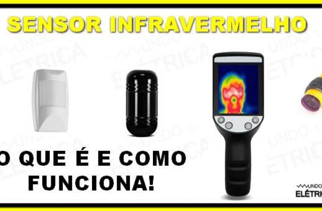 Sensor infravermelho – O que é e como funciona!