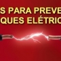 Dicas de segurança contra choques elétricos.