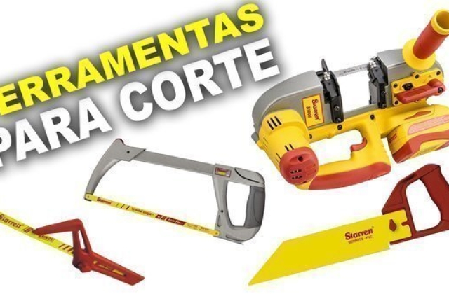 Ferramentas para corte, tipos e usos!