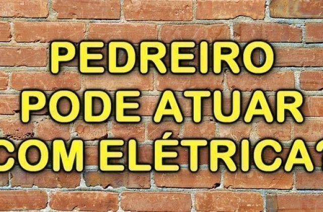 Pedreiro pode fazer serviço de elétrica?