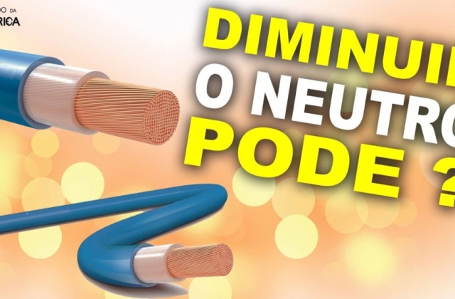 Neutro mais fino que a fase pode?