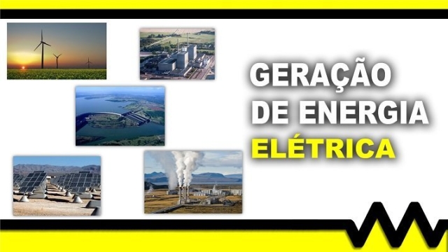 Tipos de energia e geração de energia elétrica