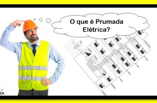 Prumada elétrica, o que é e como interpretar?