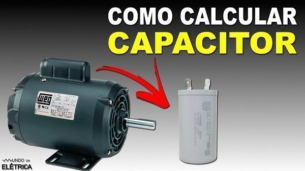 Extremistas Ropa Señal Capacitor, o que é? Como calcular? - Mundo da Elétrica