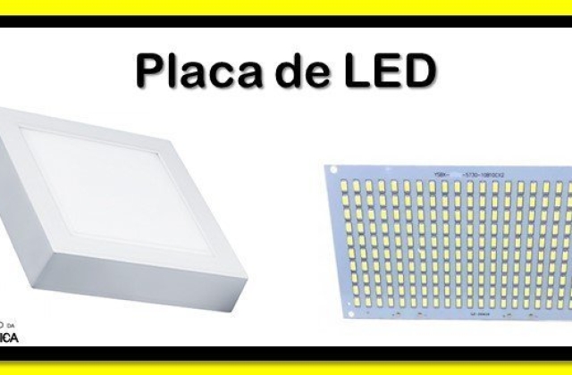 Painel de LED ou placa de LED?