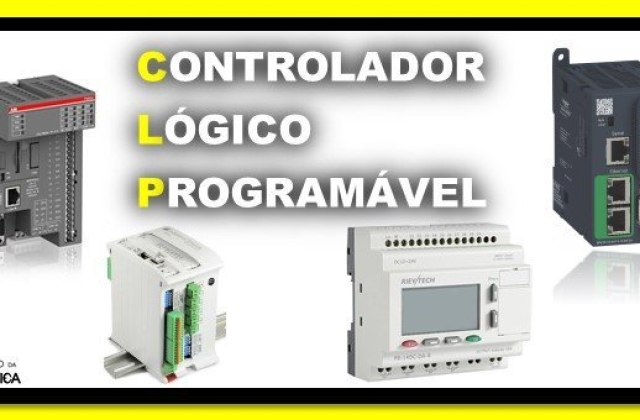 O que é CLP e qual a sua aplicação?